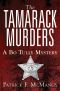 [Sheriff Bo Tully 05] • The Tamarack Murders